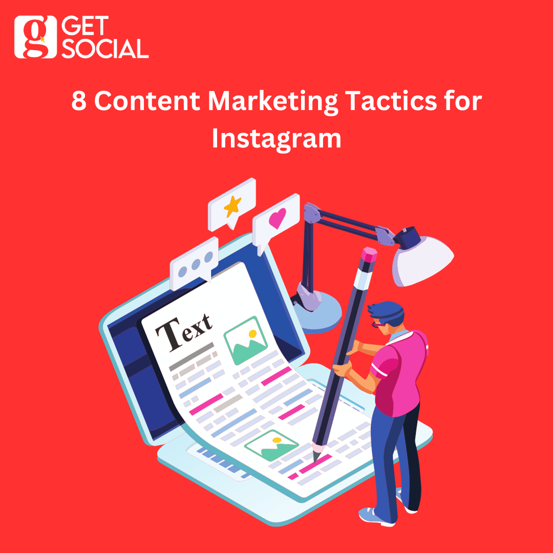 8 Content Marketing Tactics for Instagram
