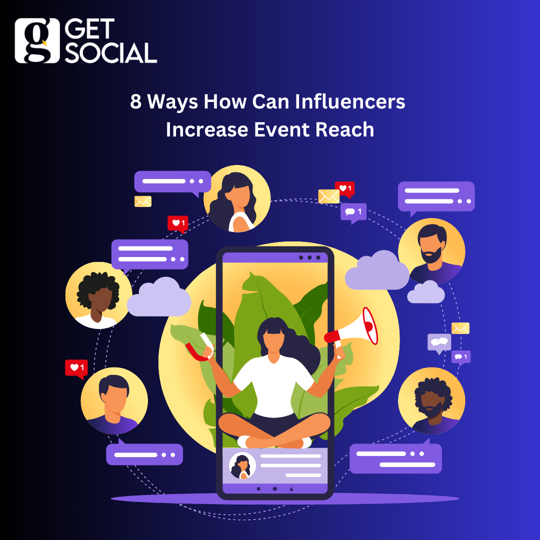 8 Ways How Can Influencers Increase Event Reach