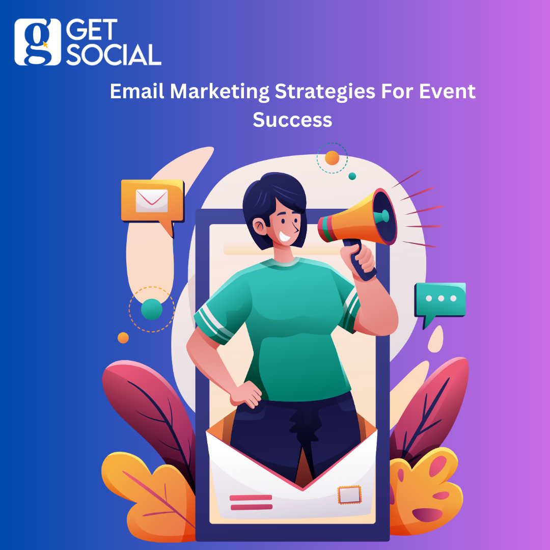 Email Marketing Strategies For Event Success