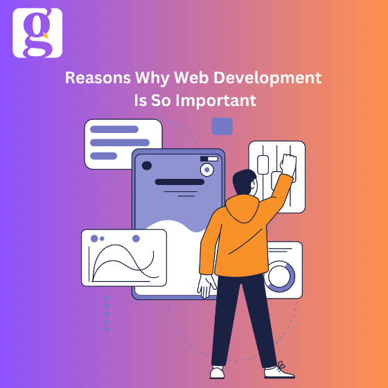 8 Reasons Why Web Development Is So Important