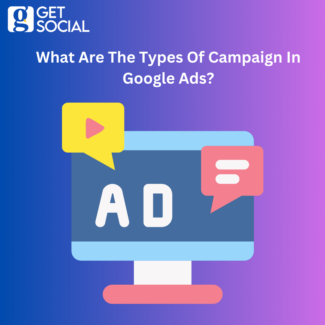 What Are The Types Of Campaign In Google Ads?